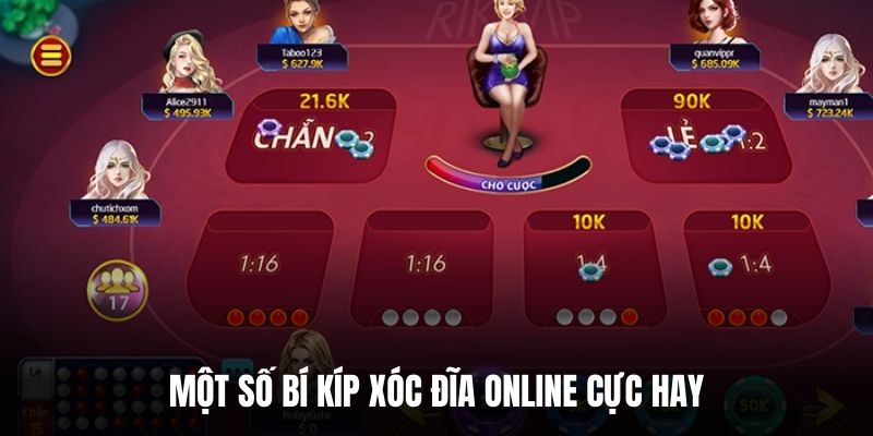 Một số bí kíp xóc đĩa online cực hay